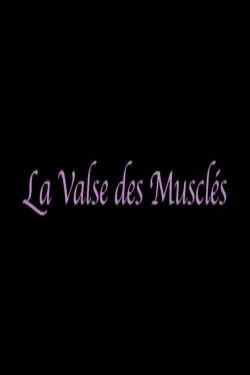 La valse des musclés (2008)