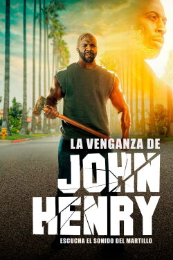 La Venganza de John Henry (2020)