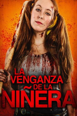 La Venganza de la Niñera (2021)