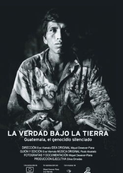 La verdad bajo la tierra Guatemala, el genocidio silenciado (2014)