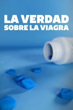 La verdad sobre la viagra (2023)