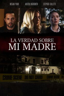 La verdad sobre mi madre (2018)