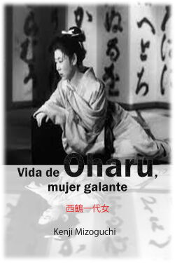 La vida de Oharu, mujer galante (1952)