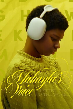 La Voix de Makayla : Lettres au monde (2024)
