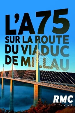 L'A75, sur la route du viaduc de Millau (2021)