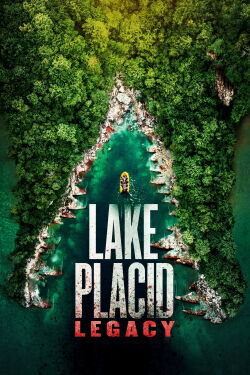 Lac Placide : L'Héritage (2018)