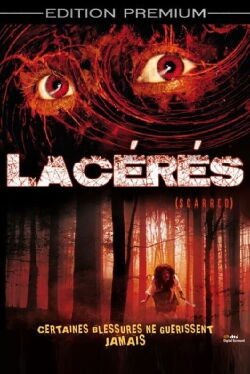 Lacérés (2005)
