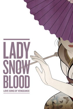 Lady Snowblood 2: Love Song of Vengeance (1974)