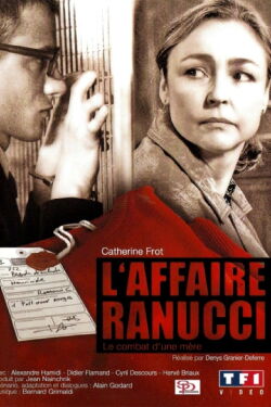 L'Affaire Ranucci : Le Combat d'une mère (2007)