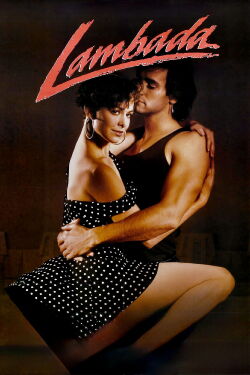 Lambada - Heiß und gefährlich (1990)