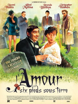 L'Amour six pieds sous terre (2002)