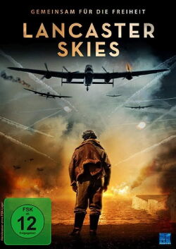 Lancaster Skies - Gemeinsam für die Freiheit (2019)
