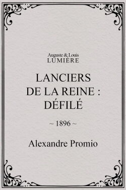 Lanciers de la reine : défilé (1896)