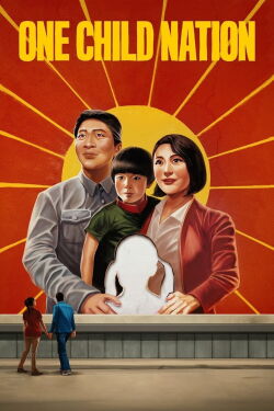 Land der Einzelkinder - One Child Nation (2019)