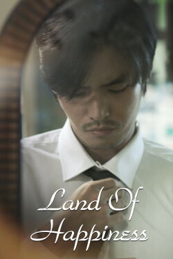Land of Happiness (2018)