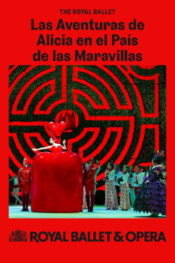 Las Aventuras de Alicia en el País de las Maravillas (Royal Ballet en la Royal Opera House) (2011)