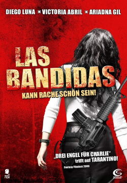 Las Bandidas - Kann Rache schön sein (2008)