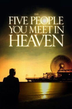Las cinco personas que conoces en el cielo (2004)