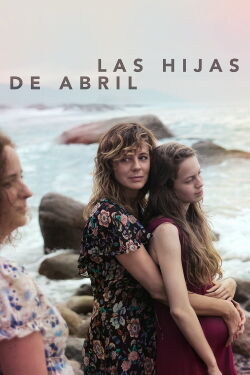 Las Hijas de Abril (2017)