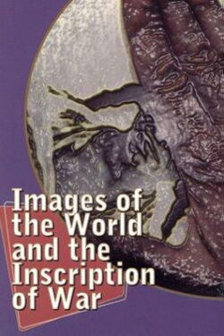 Las imágenes del mundo y la inscripción de guerra (1991)