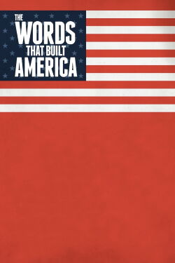 Las Palabras Que Construyeron a Estados Unidos (2017)