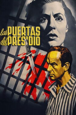 Las puertas del presidio (1949)