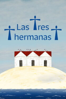 Las tres hermanas (2024)