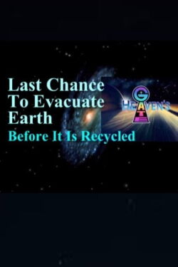 Last Chance To Evacuate Earth Before It's Recycled (1996)