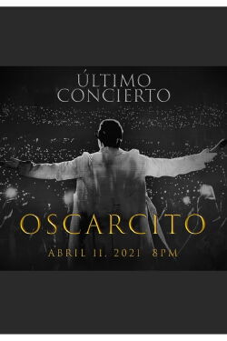 Last Concert: Oscarcito (2021)