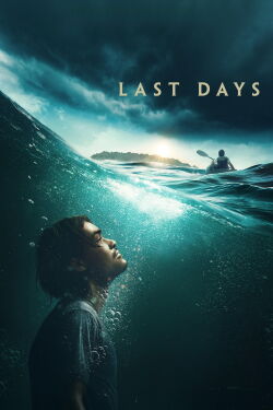 Last Days (2025)