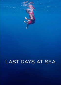 Last Days at Sea (2021)