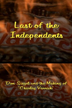 Last of the Independents: Don Siegel and The Making of Charley Varrick (2015)