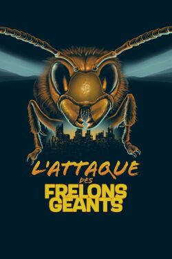 L'attaque des frelons géants (2021)