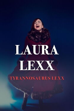 Laura Lexx: Tyrannosaurus Lexx (2018)