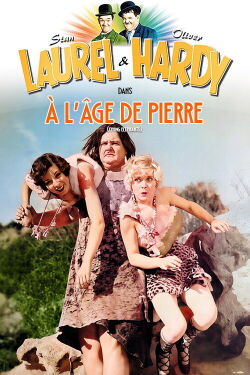 Laurel et Hardy - A l'âge de pierre (1928)