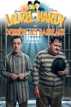 Laurel et Hardy - Derrière les barreaux (1929)