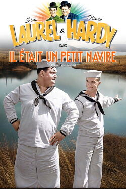 Laurel et Hardy - Il était un petit navire (1927)