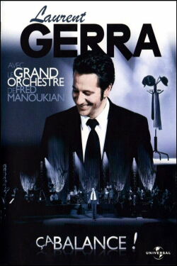 Laurent Gerra - Ça balance ! (Avec le grand orchestre de Fred Manoukian) (2008)