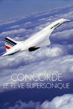 L'Aventure du Concorde (2018)