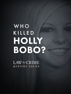 Law & Crime Mystery: Who Killed Holly Bobo? (2018)