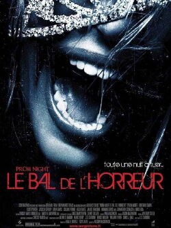 Le Bal De L'horreur (2008)