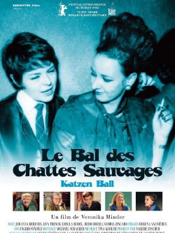 Le Bal des chattes sauvages (2005)