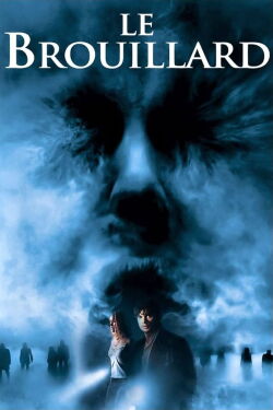 Le brouillard (2005)
