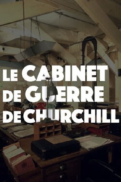 Le cabinet de guerre de Churchill (2007)
