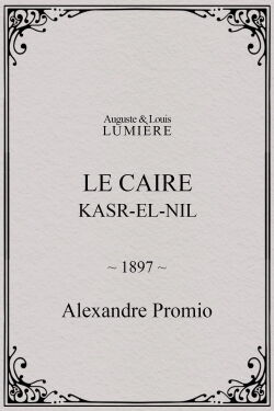 Le Caire, Kasr-el-Nil (1897)