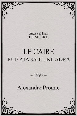 Le Caire, rue Ataba-el-Khadra (1897)