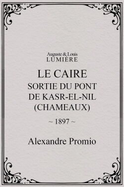 Le Caire, sortie du pont de Kasr-el-Nil (chameaux) (1897)