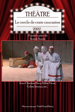 Le cercle de craie caucasien (2002)