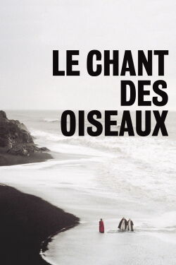 Le chant des oiseaux (2008)