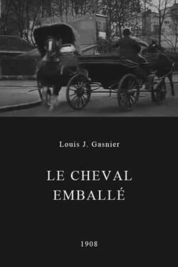 Le cheval emballé (1908)
